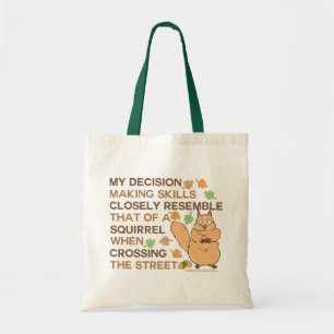 Bolso De Tela Habilidades para tomar decisiones Humor de ardilla