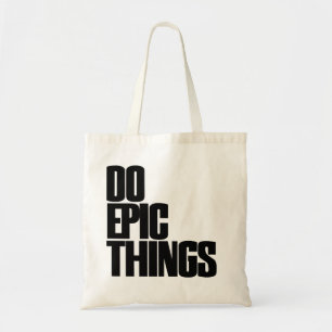 Bolso De Tela Hacer cosas épicas
