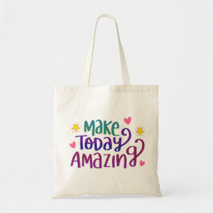 Bolso De Tela Hacer hoy una cita asombrosa
