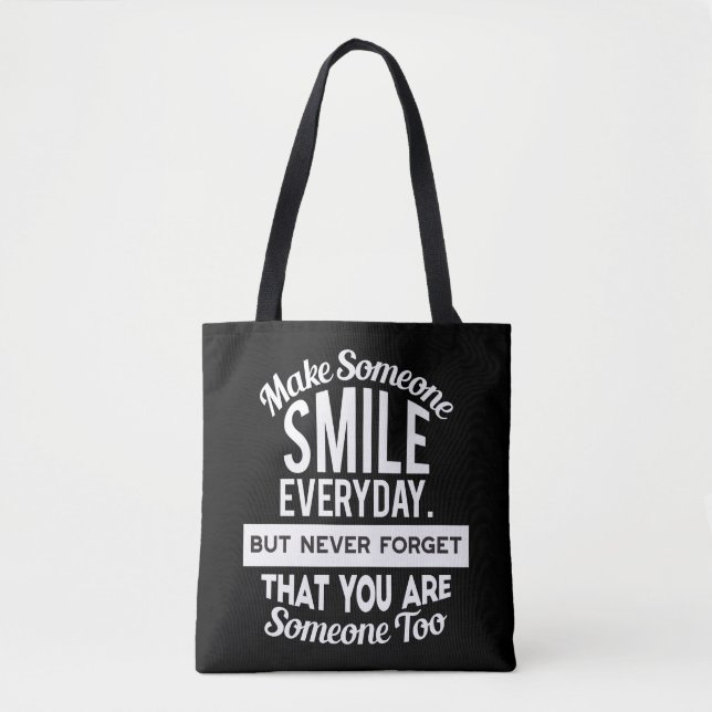 Bolso De Tela Hacer sonreír a alguien todos los días (Anverso)