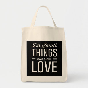 Bolso De Tela Haga las pequeñas cosas con gran amor