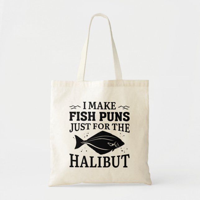 Bolso De Tela Hago Castigos De Pescado Sólo Para El Halibut (Frente)