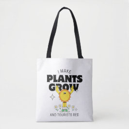 Bolso De Tela Hago que las plantas crezcan y los turistas se pon