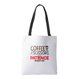 Bolso De Tela Hairstylists Coffee, scissors and patience