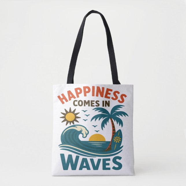 Bolso De Tela Happiness Comes in Waves - Women's Inspirational T (Anverso)