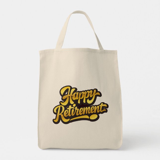 Bolso De Tela Happy Retirement  (A cheerful beige tote with a bold yellow and black "Happy "Retirement" Design!)