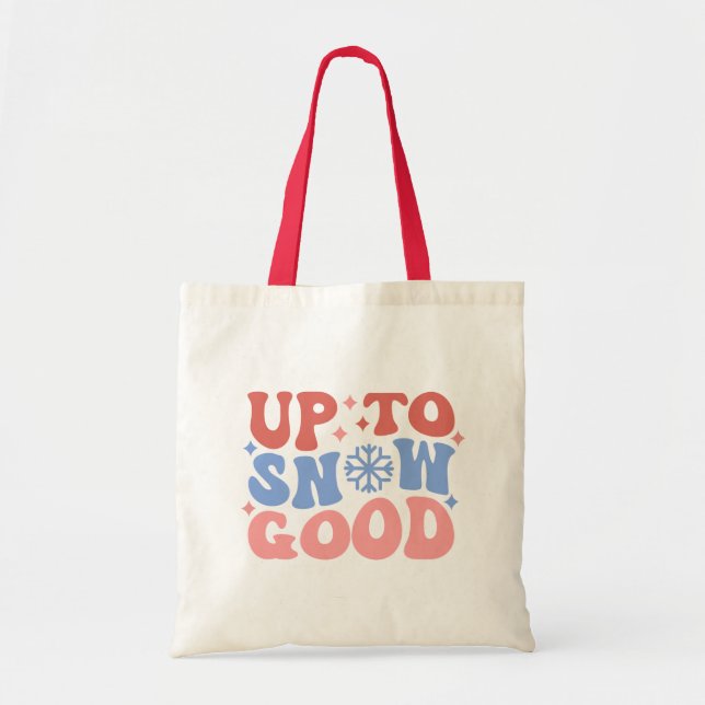 Bolso De Tela Hasta la nieve buena - Divertido diseño invernal (Frente)
