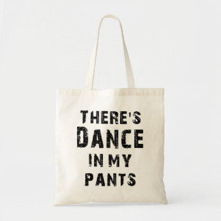Bolso De Tela Hay danza en mis pantalones