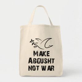 Bolso De Tela Haz que Abgusht no sea guerra