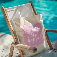 Haz que suceda Pink Brushstroke