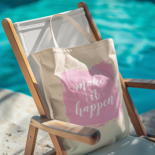 Bolso De Tela Haz que suceda Pink Brushstroke