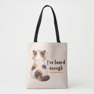 Bolso De Tela "He oído suficiente" Gato con auriculares