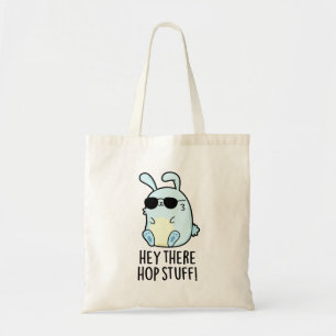 Bolso De Tela Hey, Hay Cosas Graciosas Pun De Conejo Caliente