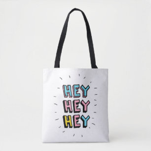 Bolso De Tela Hey Hey Hey Hey