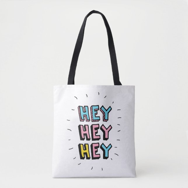 Bolso De Tela Hey Hey Hey Hey (Anverso)