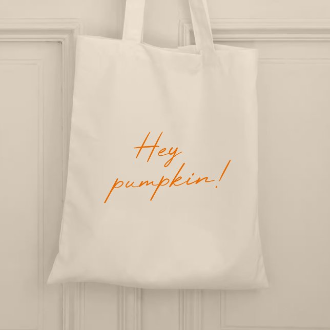 Bolso De Tela Hey Pumpkin Halloween Naranja quemado manuscrito (Subido por el creador)
