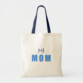 Bolso De Tela Hi Mom Baby Boy tote bag