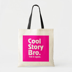 Bolso De Tela Historia fresca Bro. Dígale again.3