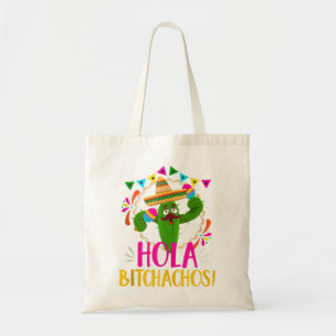 Bolso De Tela Hola Bitchachos Fiesta Fiesta Cactus México Cinco