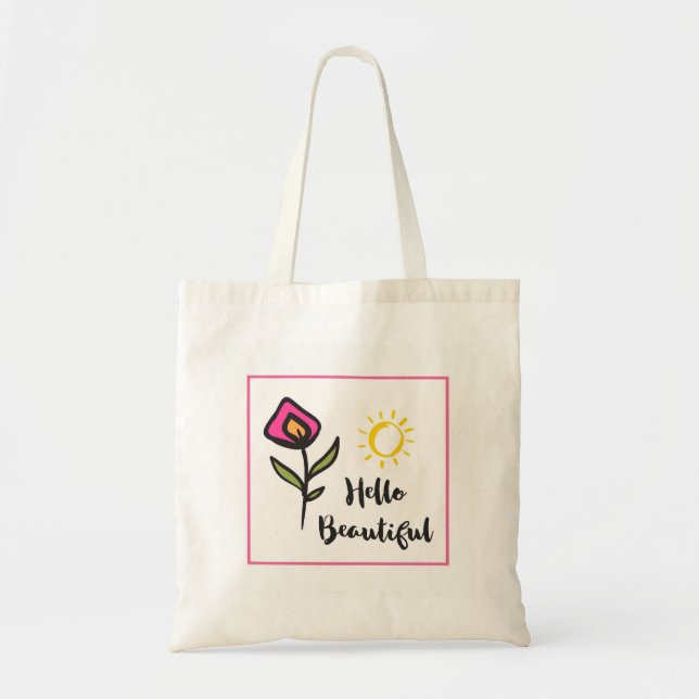 Bolso De Tela Hola Hermosa Bonito Flores y Sol (Frente)