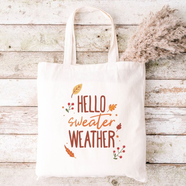 Bolso De Tela Hola Sweater Weather (Subido por el creador)