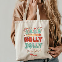 Holly Jolly Teachers Navidades Tote Bag