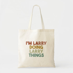 Bolso De Tela Hombres, soy Larry Doing Larry Things Funny First