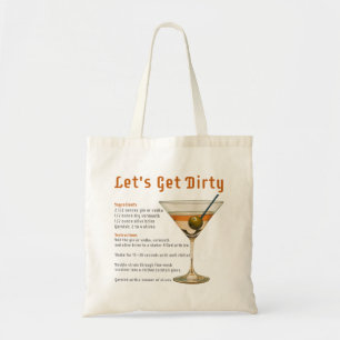Bolso De Tela Hora del Cóctel: Receta de Martini Let's Get Dirty