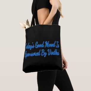 Bolso De Tela Hoy el buen humor es patrocinado por Vodka