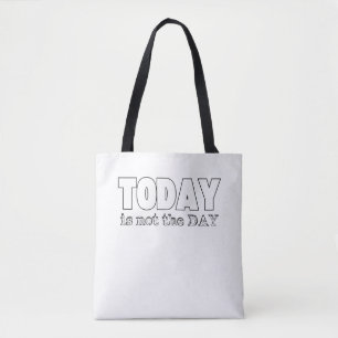 Bolso De Tela Hoy no es el día