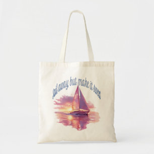 Bolso De Tela Huir en barco, pero haz que sea dulce