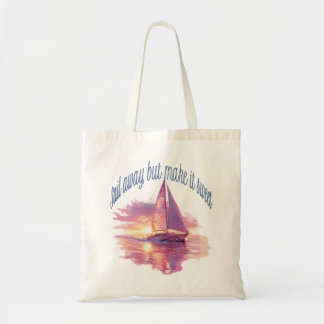 Bolso De Tela Huir en barco, pero haz que sea dulce