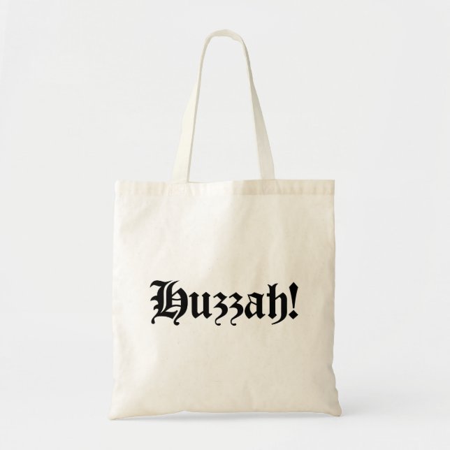 Bolso De Tela ¡Huzzah! {Tipografía medieval} (Frente)