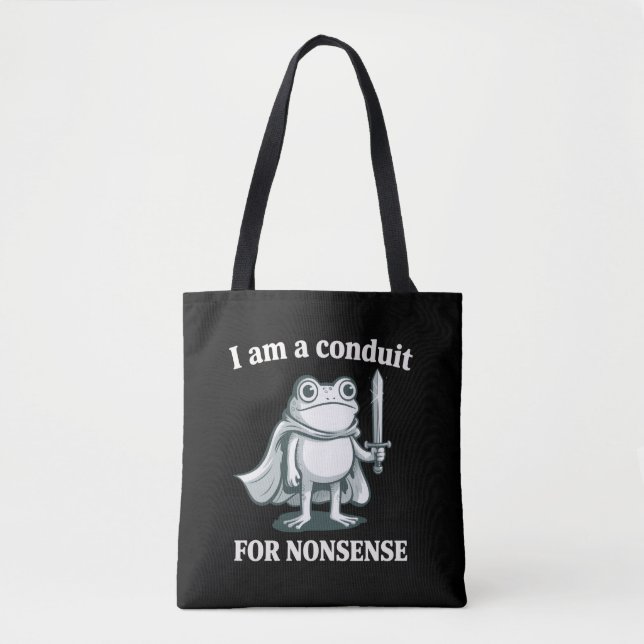 Bolso De Tela I Am a Conduit for Nonsense Funny Frog Sarcastic  (Anverso)