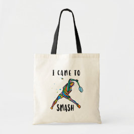 Bolso De Tela I Came To Smash Badminton Player Sports Gift