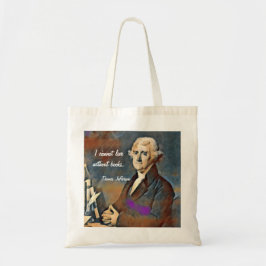 Bolso De Tela I cannot live without books. by Thomas jefferson
