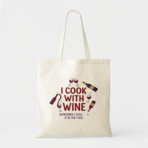 Bolso De Tela I Cook With Wine Funny Tote Bag - Wine Lover Gift
