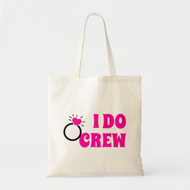 Bolso De Tela I Do Crew | Ella Hace La Bachelorette Bride Goodie (Frente)