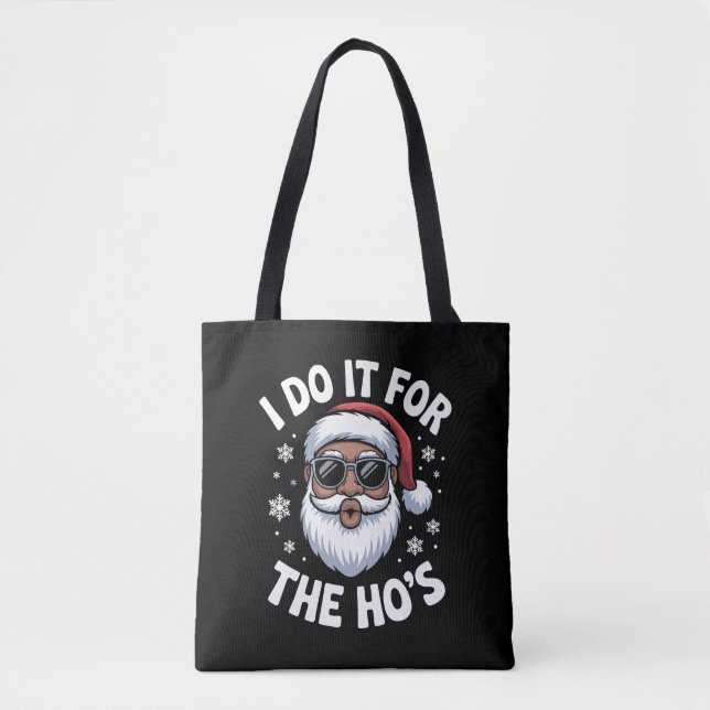 Bolso De Tela I Do It For The Hos Christmas African American  (Anverso)