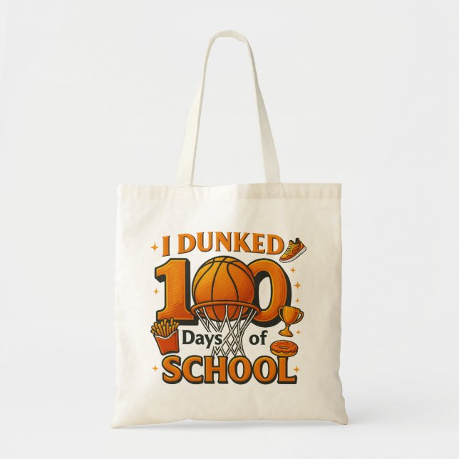 Bolso De Tela I Dunked 100 Days Of School Basketball Student (Frente)