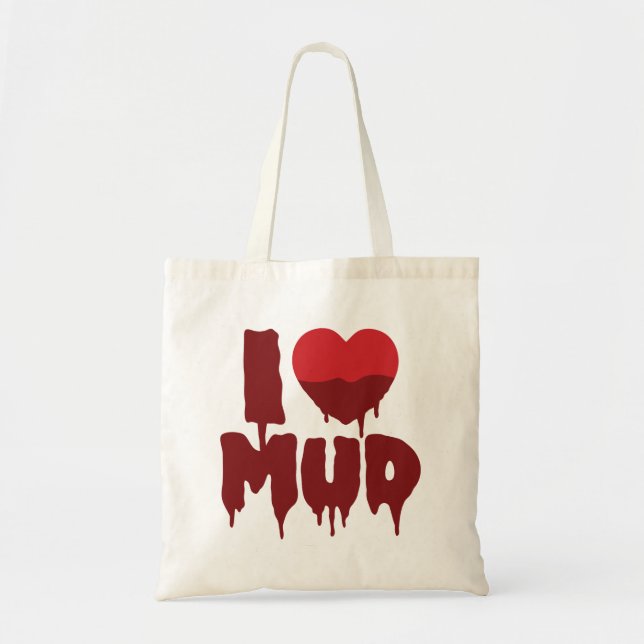 Bolso De Tela I Heart (Love) Mud (Frente)
