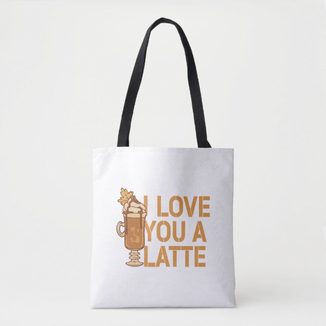 Bolso De Tela I Love You A Latte Couples Romance            (Anverso)