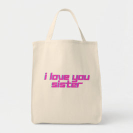 Bolso De Tela I Love You Sister 