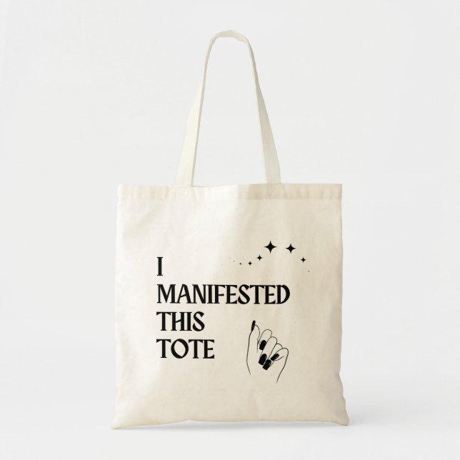 Bolso De Tela I Manifested This Tote (Frente)