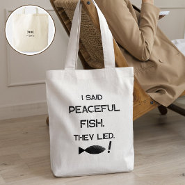 Bolso De Tela I Said Peaceful Fish They Lied - Minimalist Funny 
