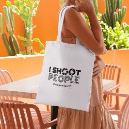 Bolso De Tela I shoot people funny photographer lover quote