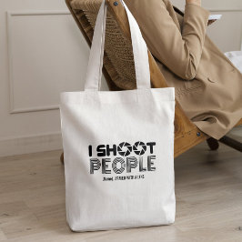 Bolso De Tela I shoot people funny photographer lover quote