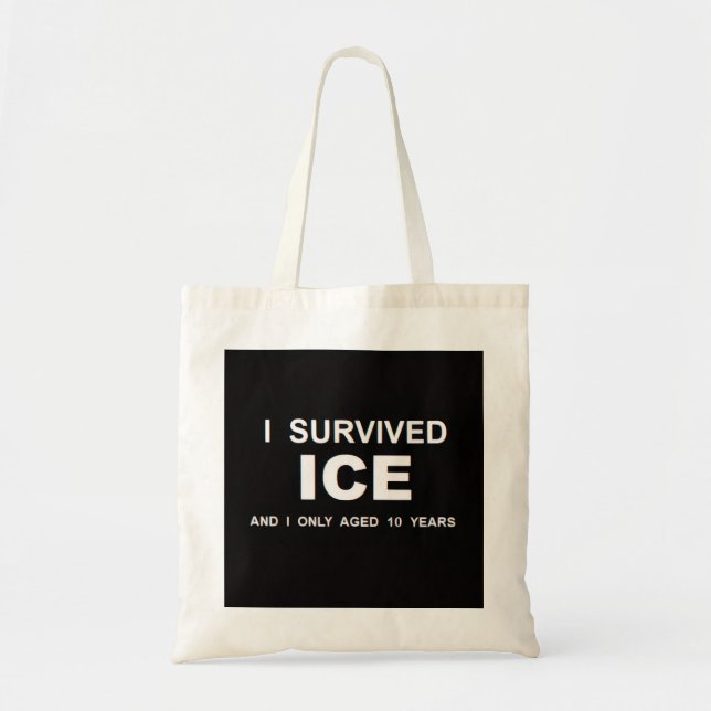 Bolso De Tela I Survived ICE  (Frente)
