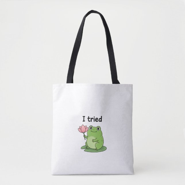 Bolso De Tela "I Tried" Froggy Effort Design (Anverso)