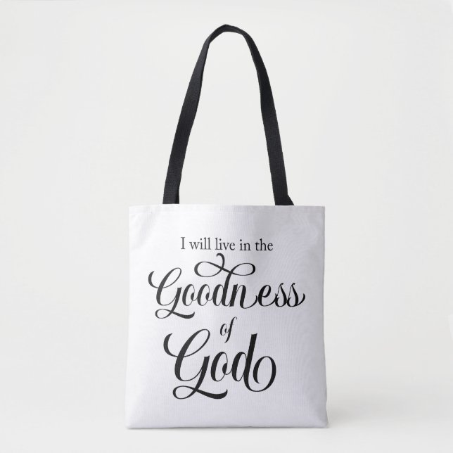 Bolso De Tela I will live in the Goodness of God Tote Bag (Anverso)